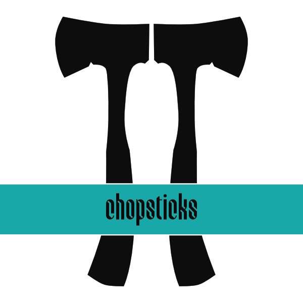 White background. Two black silhouettes of hatchets. Teal band with small black border across bottom third. Black text inside band reads: Chopsticks.